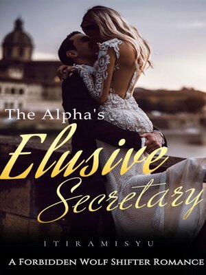cover image of The Alpha's Elusive Secretary 2